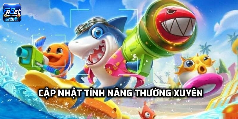 Tính năng được cập nhật thường xuyên