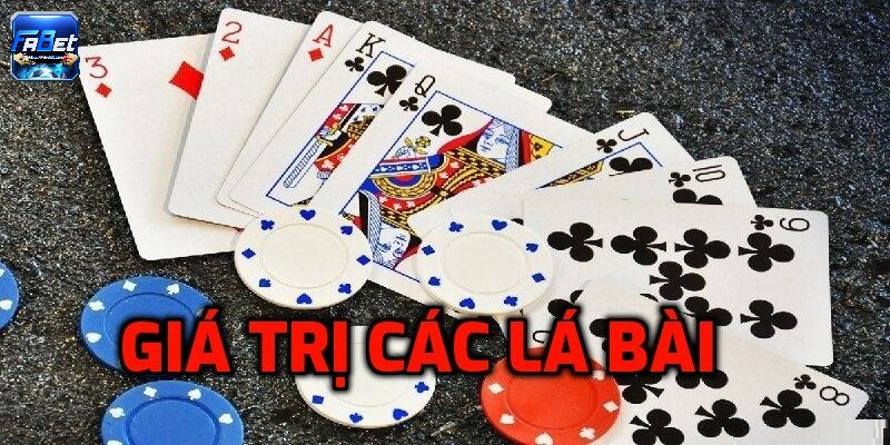 Giá trị các lá bài