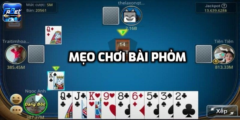 Mẹo chơi bài phỏm cho người mới